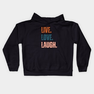 live love laugh Kids Hoodie